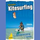 Kitesurfing bezpieczny i łatwy.