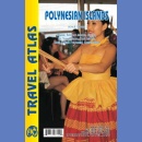 Wyspy Polinezji. Atlas turystyczny 1:15 000-1:900 000.